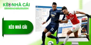 Kèo Nhà Cái - Keonhacai Trực Tiếp Hôm Nay Mới Nhất