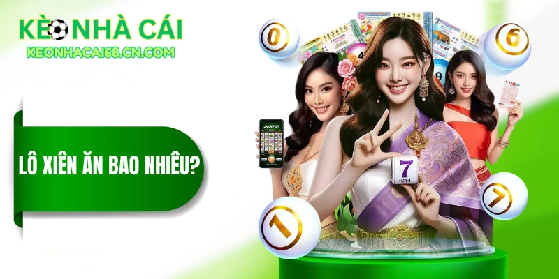 lo xien an bao nhieu thumbnail